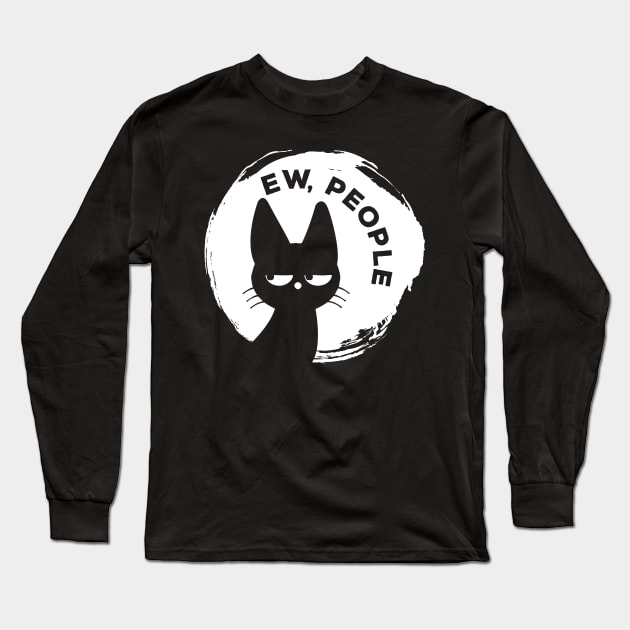 Funny Cat - Ew People Long Sleeve T-Shirt by ganola